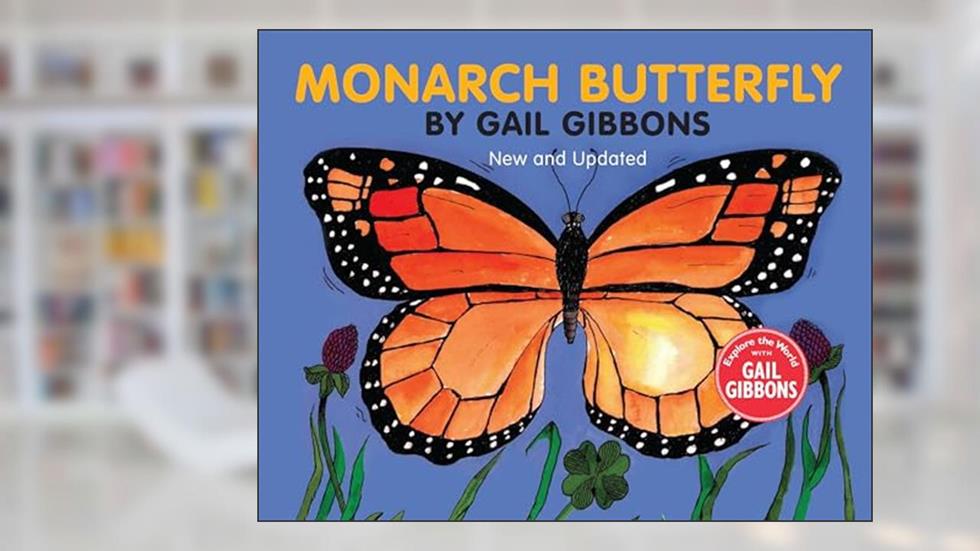 Monarch Butterfly (New & Updated), written by Gail Gibbons
