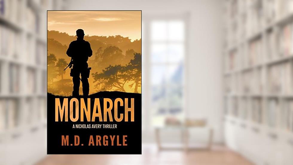 Monarch, written by Michelle D. Argyle