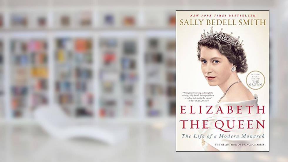 Elizabeth the Queen: The Life of a Modern Monarch, written by Sally Bedell Smith