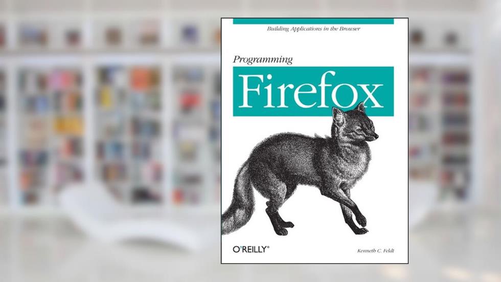Programming Firefox: Building Rich Internet Applications with XUL, written by Kenneth C. Feldt