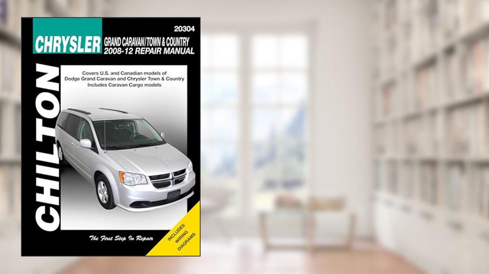 Dodge Grand Caravan/Caravan Cargo & Chrysler Town & Country, 2008-12, written by Chilton