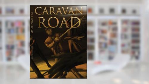 Cover from The Caravan Road (The Ingenairii Series Book 9), written by Jeffrey Quyle