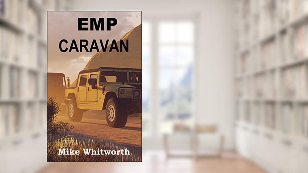 EMP CARAVAN, written by Mike Whitworth