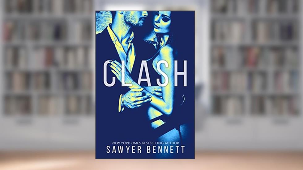 Clash: Cal and Macy's Story Book 1 (Legal Affairs 3), written by Sawyer Bennett