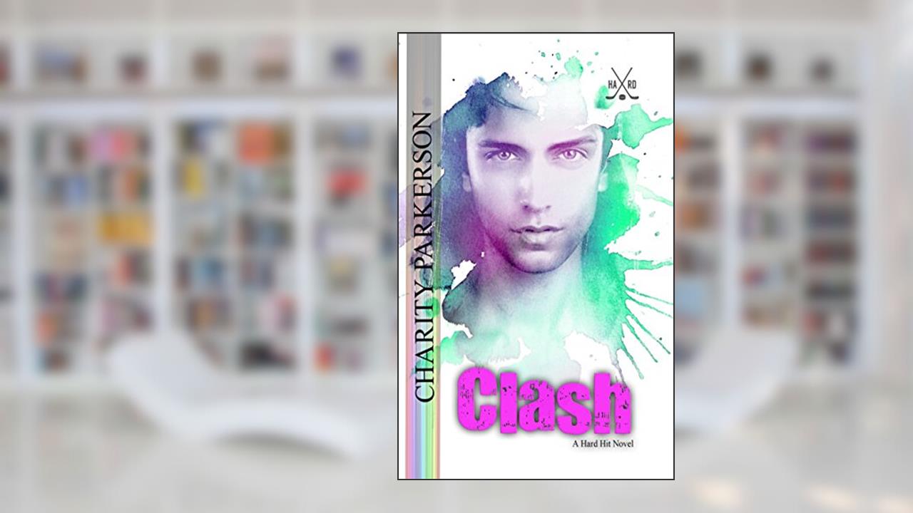 Clash (Hard Hit Book 12), written by Charity Parkerson