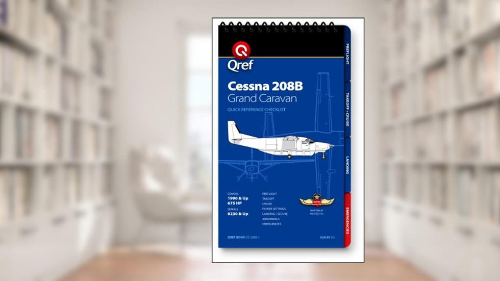 Cessna Grand Caravan Qref Checklist Book, written by Jason Clemens