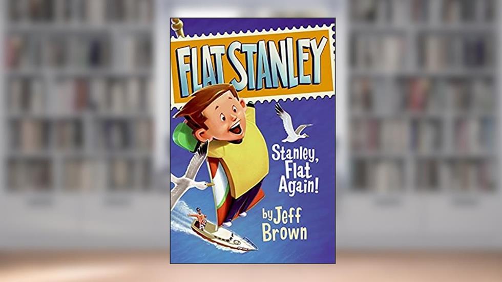 Stanley, Flat Again!, written by Jeff Brown