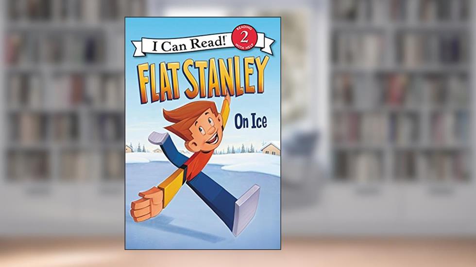 Flat Stanley: On Ice (I Can Read Level 2), written by Jeff Brown