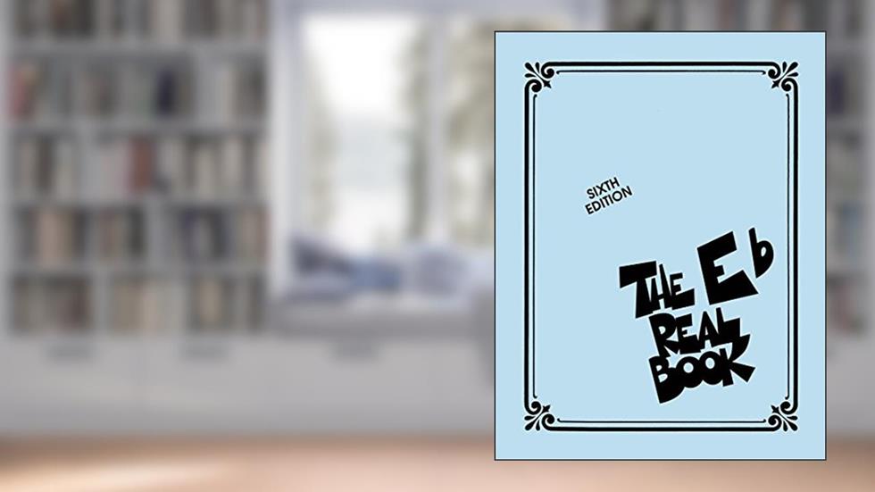 The Eb Real Book, Sixth Edition, written by Various