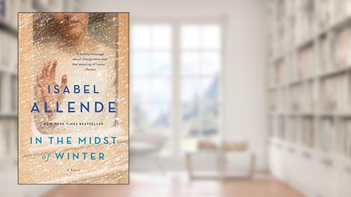 Cover from In the Midst of Winter: A Novel, written by Isabel Allende