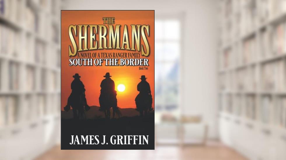 The Shermans: South Of The Border, written by James J. Griffin