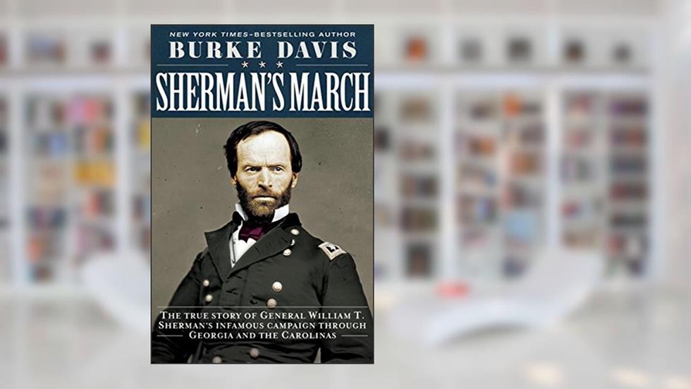 Sherman's March, written by Burke Davis