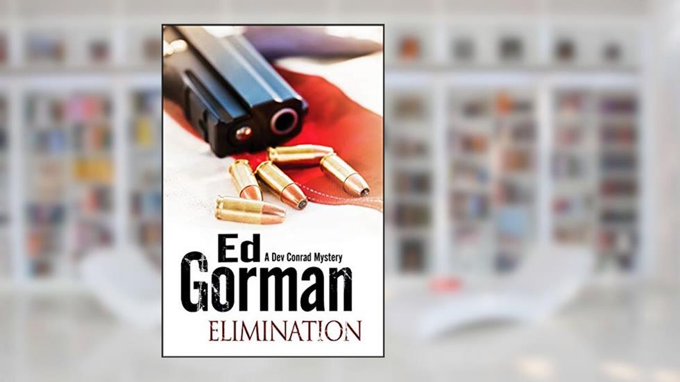 Elimination (The Dev Conrad Mysteries Book 5), written by Ed Gorman