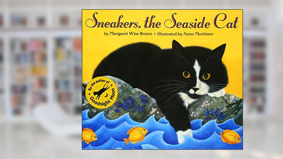 Sneakers, the Seaside Cat, written by Margaret Wise Brown