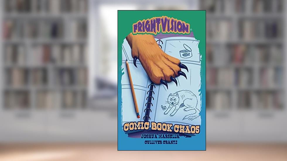 Comic Book Chaos (FrightVision), written by Culliver Crantz; Joshua Marsella