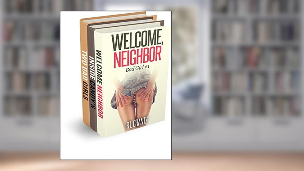 Welcome, Neighbor, Inside Candy's, Two Bad Girls, written by R L Crantz