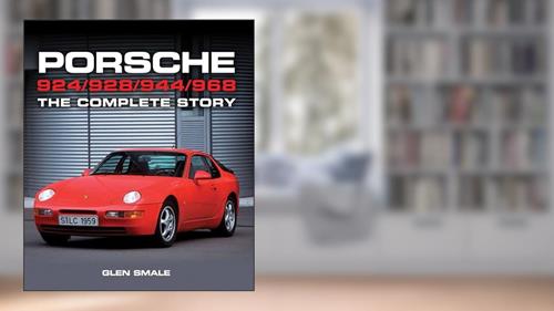 Cover from Porsche 924/928/944/968: The Complete Story (Crowood Autoclassics), written by Glen Smale Sm
