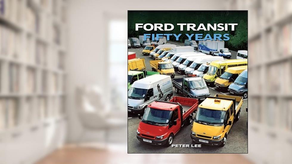 Ford Transit: Fifty Years (Crowood Autoclassics), written by Peter Lee