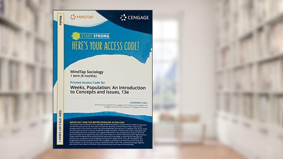 MindTap V2.0 for Weeks' Population: An Introduction to Concepts and Issues, 1 term Printed Access Card, written by John Weeks