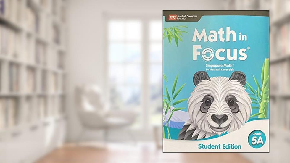 Student Edition Volume A Grade 5 2020 (Math in Focus), written by Houghton Mifflin Harcourt