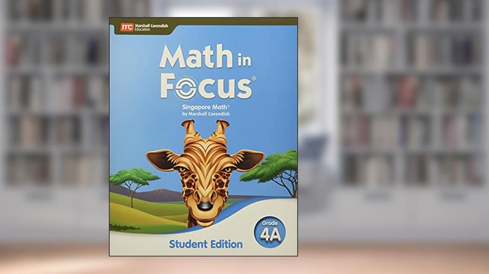 Student Edition Volume A Grade 4 2020 (Math in Focus), written by Houghton Mifflin Harcourt