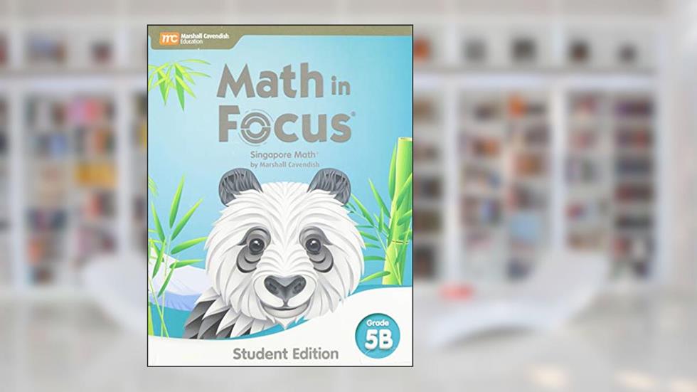 Student Edition Volume B Grade 5 2020 (Math in Focus), written by Houghton Mifflin Harcourt