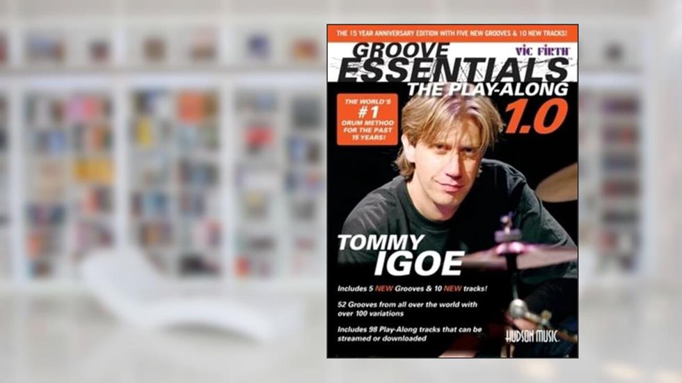 Groove Essentials 1.0 - The Play-Along Book/Online Audio - Drum Book with 52 Grooves and over 100 Variations, written by Tommy Igoe