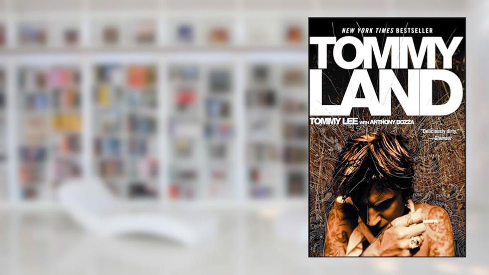 Tommyland, written by Tommy Lee
