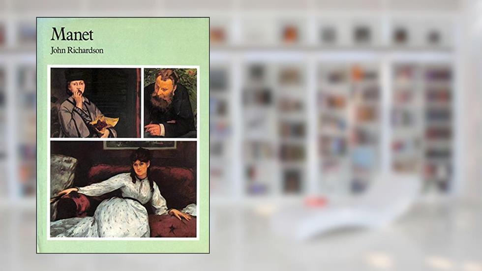 Manet, written by John Richardson