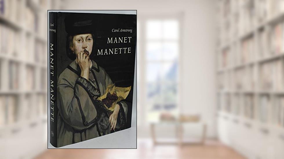 Manet Manette, written by Carol Armstrong