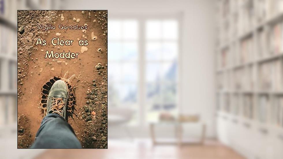 As Clear as Modder, written by Virgilio Goncalves