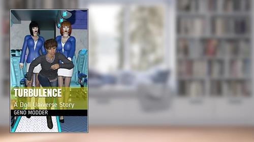 Cover from Turbulence: A Doll Universe Story (The Doll Universe Book 1), written by Geno Modder