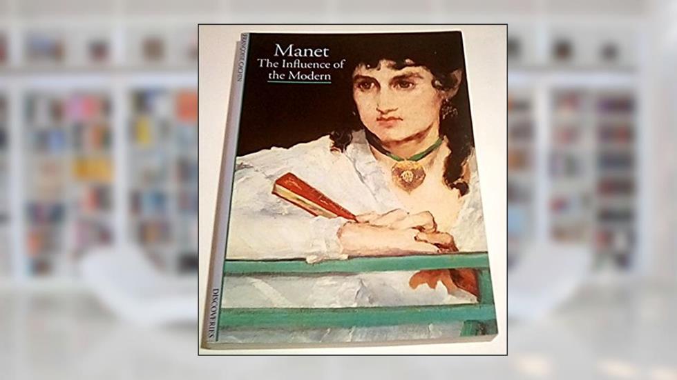 Manet:The Influence of the Modern, written by Francoise Cachin