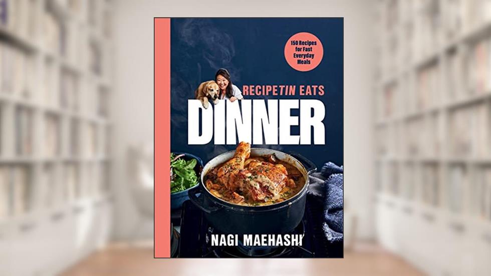 RecipeTin Eats Dinner: 150 Recipes for Fast, Everyday Meals, written by Nagi Maehashi