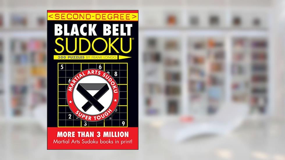 Second-Degree Black Belt Sudoku® (Martial Arts Puzzles Series), written by Frank Longo