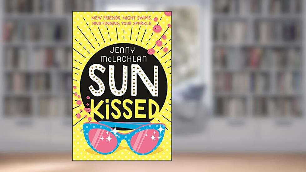 Sunkissed (Ladybirds Series, 3), written by Jenny McLachlan