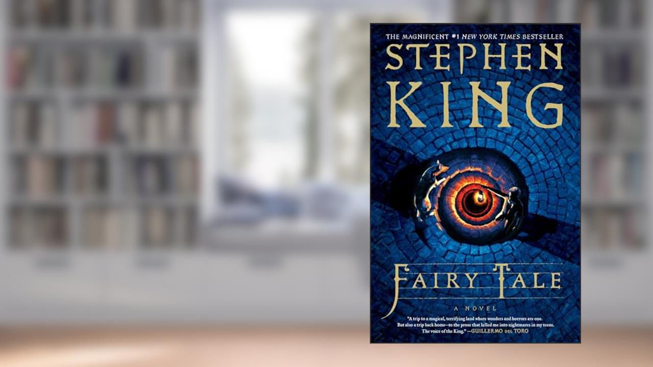 Fairy Tale, written by Stephen King