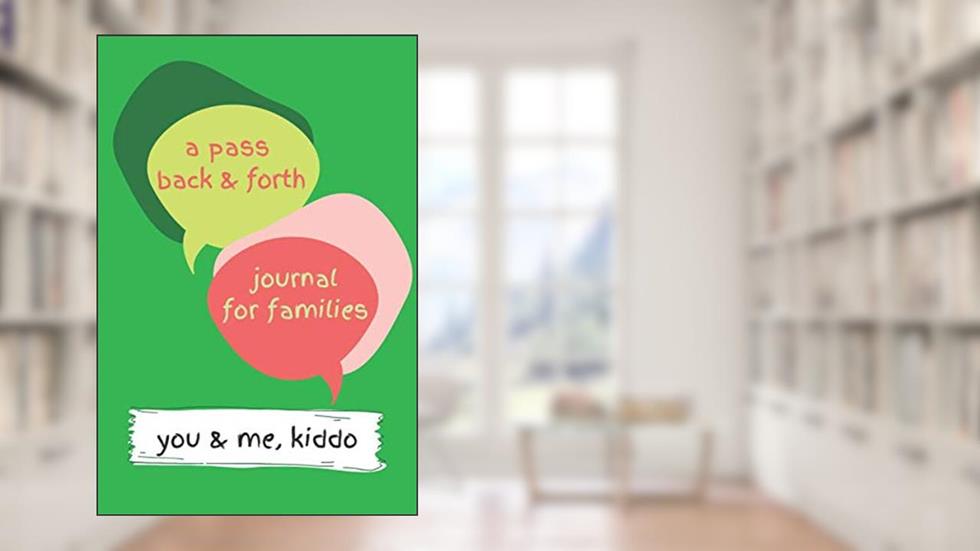 You & Me, Kiddo: A Pass Back & Forth Journal for Families, written by Windmill Media