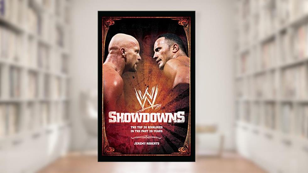 Showdowns: The 20 Greatest Wrestling Rivalries of the Last Tw (WWE), written by Jeremy Roberts
