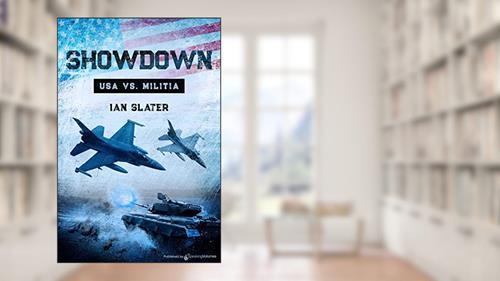 Cover from Showdown (USA vs. MILITIA Book 1), written by Ian Slater