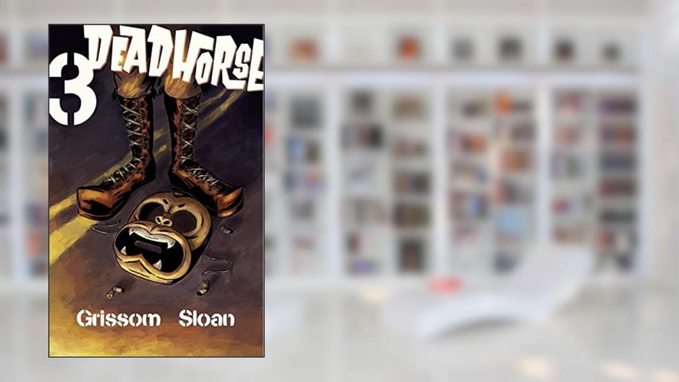 Deadhorse: Unexplained Creatures of Mystery (Dead Birds Book 3), written by Eric Grissom