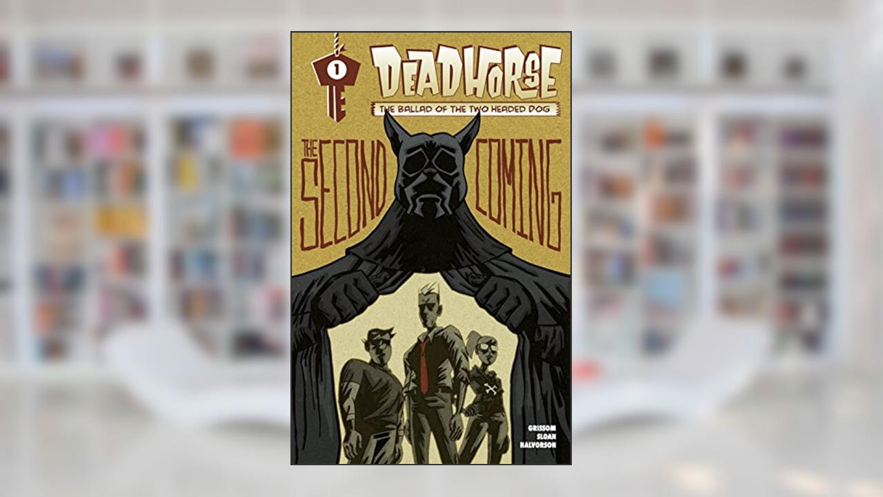Deadhorse, Ballad of the Two Headed Dog: The Second Coming, written by Eric Grissom
