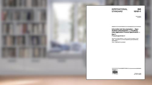 Cover from ISO 10161-1:1997, Information and documentation -- Open Systems Interconnection -- Interlibrary Loan Application Protocol Specification -- Part 1: Protocol specification, written by International Organization for Standardization