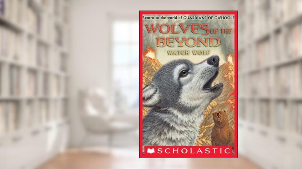 Watch Wolf (Wolves of the Beyond #3), written by Kathryn Lasky