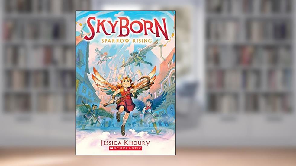 Sparrow Rising (Skyborn #1), written by Jessica Khoury