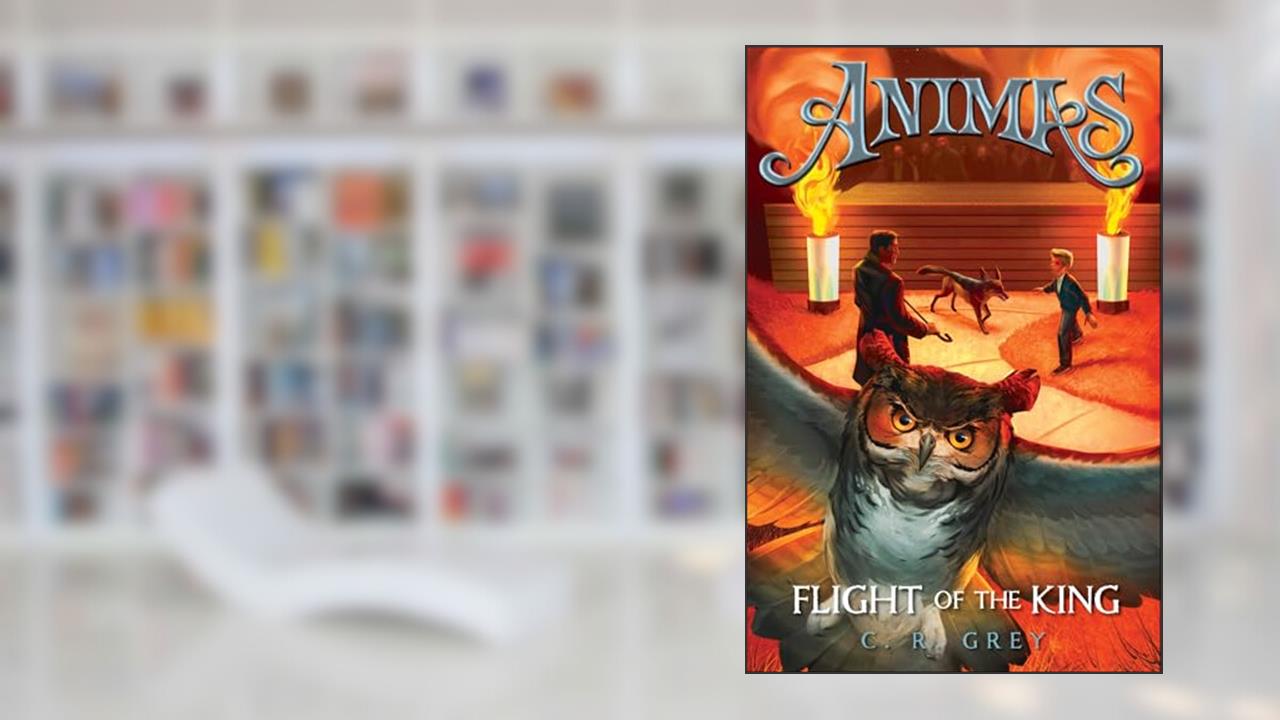Flight of the King (Aminas Book 2), written by C. R. Grey