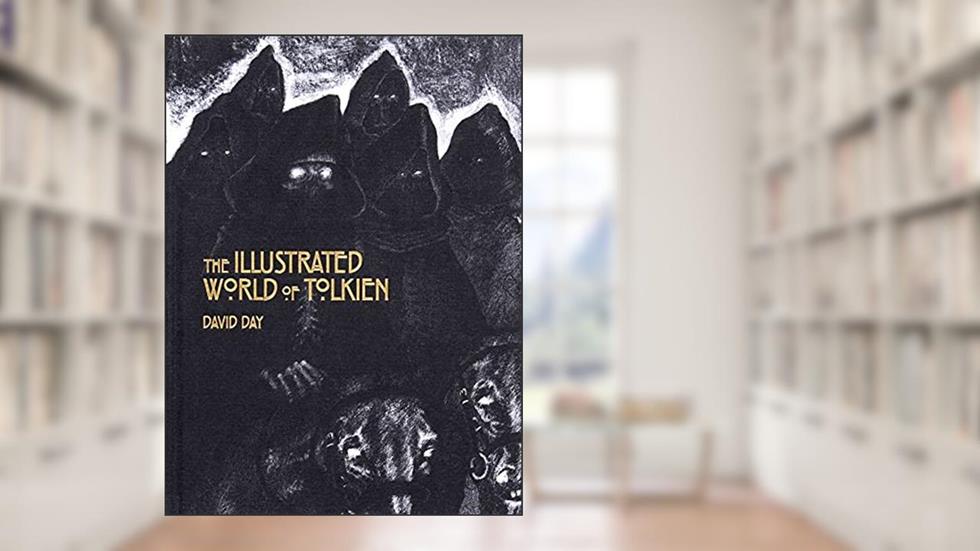 The Illustrated World of Tolkien, written by David Day