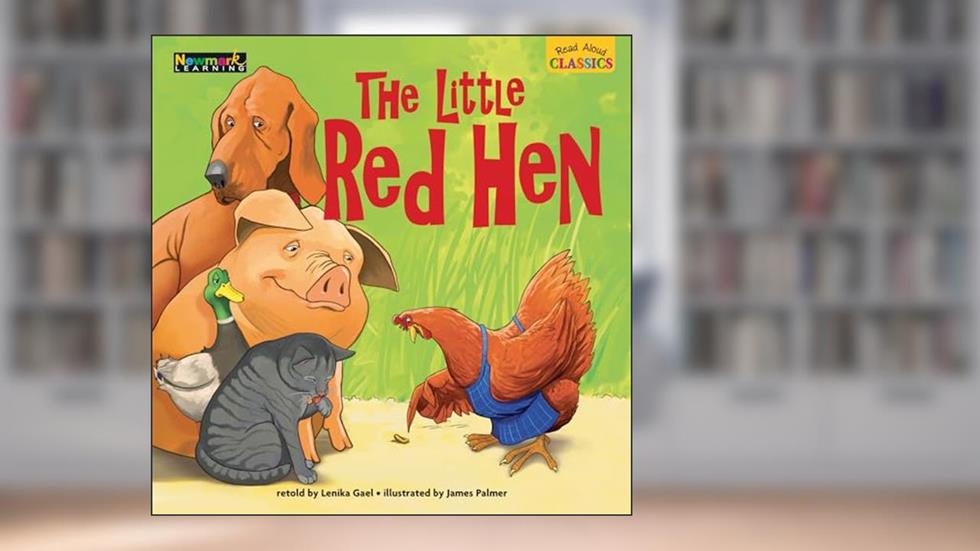 Read Aloud Classics: The Little Red Hen Big Book Shared Reading Book, written by Lenika Gael
