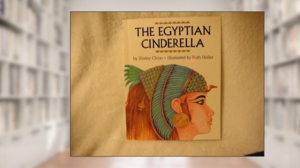 The Egyptian Cinderella, written by Shirley Climo