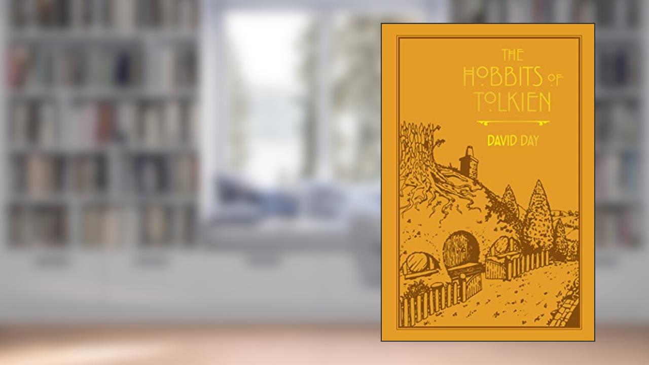 The Hobbits of Tolkien (6) (Tolkien Illustrated Guides), written by David Day